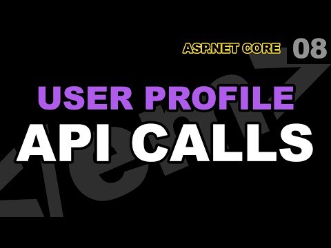 ASP Net Core 08 - User Profile API Calls