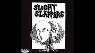Slight Slappers/Capitalist Casualties - Split 7"