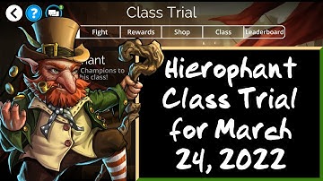 Gems of War - Hierophant Class Trial Teams for March 24, 2022 (No Potions)