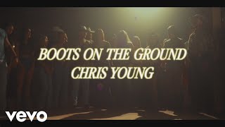 Chris Young - Boots On The Ground (Official Lyric Video)