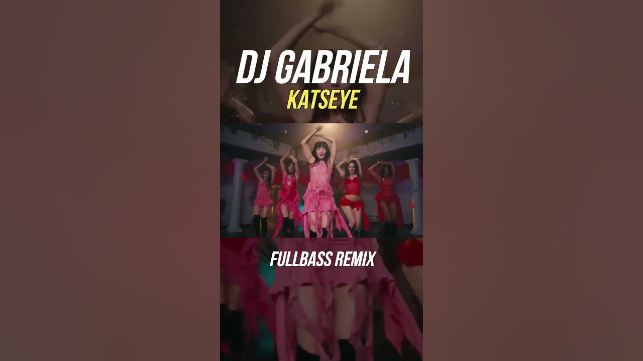 DJ GABRIELA - KATSEYE FULLBASS REMIX SHORT #shorts