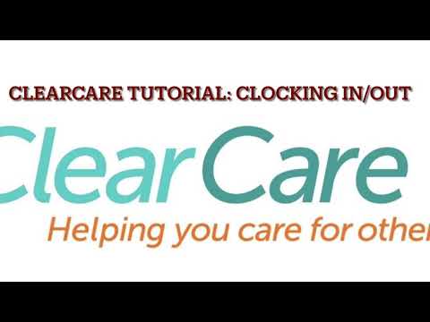 Clear Care Tutorial: Clocking In/Out