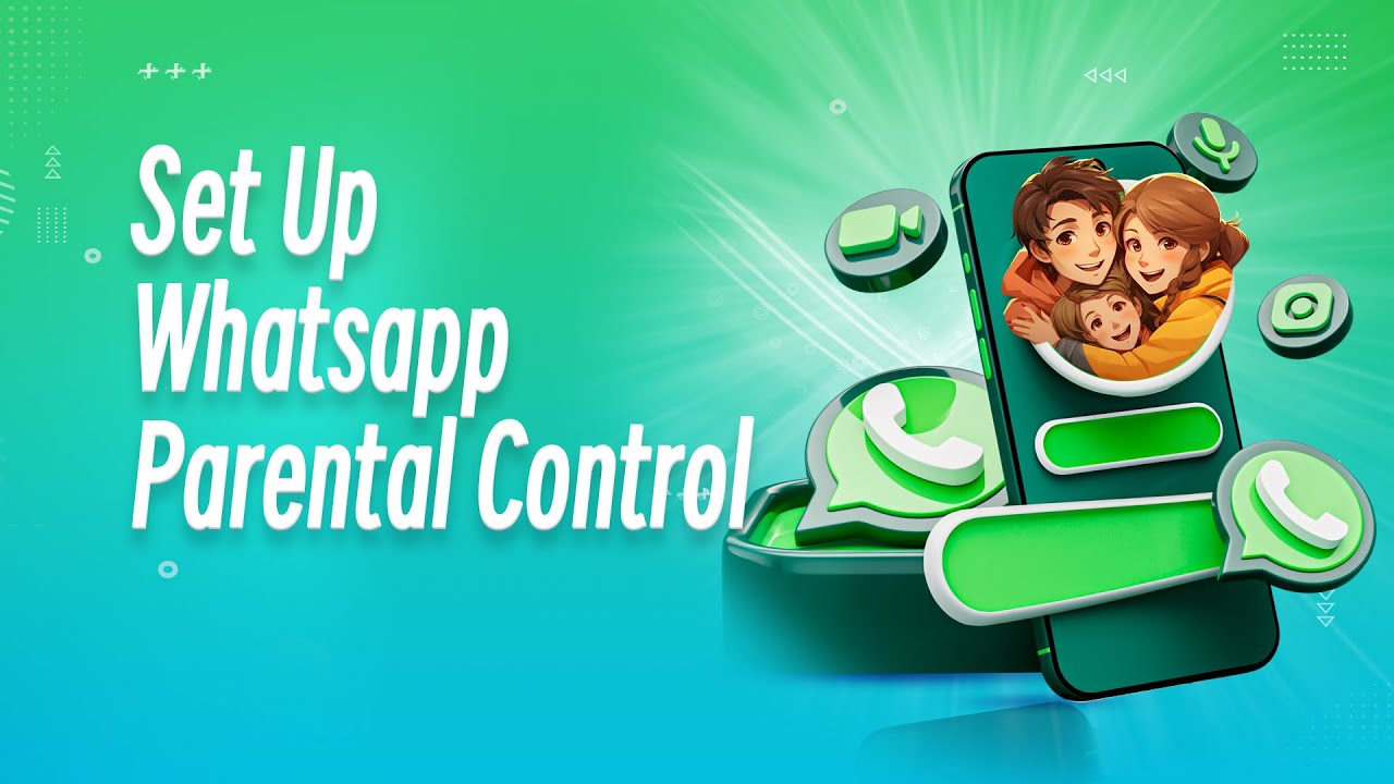 Set Up Whatsapp Parental Control