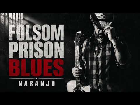 Naranjo - Folsom Prison Blues (Official Audio)