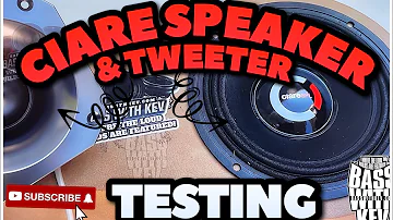 Ciare Speaker & Tweeter Testing