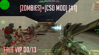 Counter-Strike 1.6:[ZOMBIES] [CSO MOD] [#1] CSOMOD.COM [Since 2012] [New Weapons] Part#1