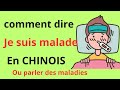 Comment dire je suis malade en chinois?