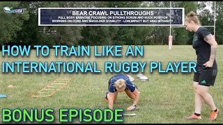 How to train like an international women's rugby player - BONUS EPISODE!