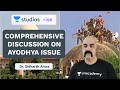 Comprehensive Discussion on Ayodhya Issue  UPSC CSE/IAS ...