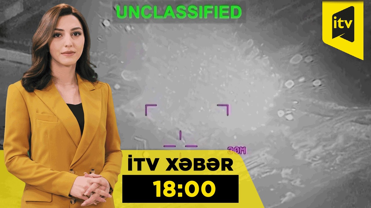 İTV Xəbər | 07.03.2026 | 18:00