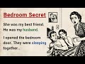 Learn English through Stories Level 3 ⭐ Bedroom Secret - Emotional English Story for Listening