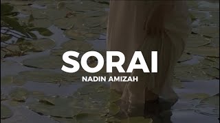 NADIN AMIZAH - SORAI (lyrics)