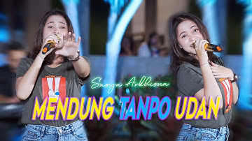 MENDUNG TANPO UDAN - SASYA ARKHISNA | Kowe moco koran sarungan  ( OFFICIAL LIVE MUSIC VIDEO )