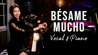 Miniatura del video "Bésame Mucho - Vocal & Piano by Sangah Noona"