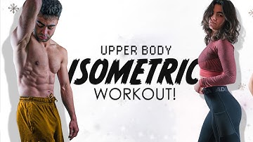 15 Min Isometric Upper Body Workout At Home - Isometric Exercises Anyone Can Do (With No Equipment)