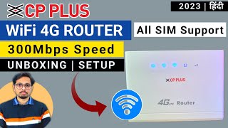 CP Plus Wireless 4G Router | All Sim card Support | Unboxing & Setup | 2023 | Hindi