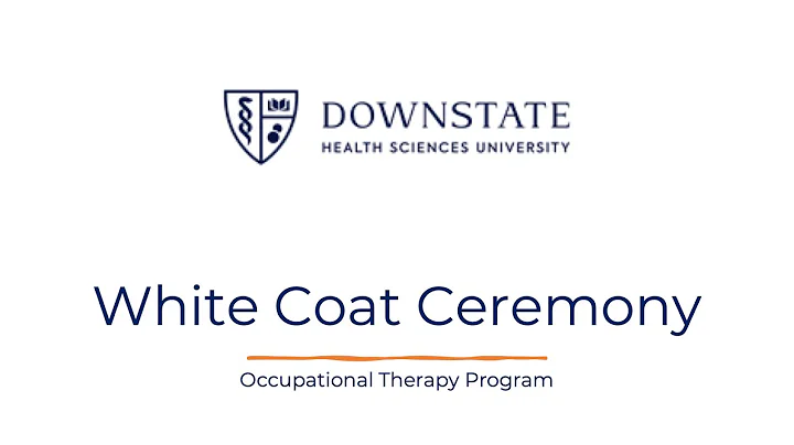 SUNY Downstate Occupational Therapy White Coat Ceremony 2024