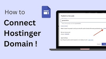 How To Connect Hostinger Domain To Google Sites (Step By Step) !