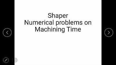 Machining Time On Shaper.