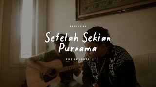 Daun Jatuh - Setelah Sekian Purnama (Live Unplugged)