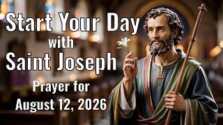 Prayer to Saint Joseph – Wednesday, August 12, 2026