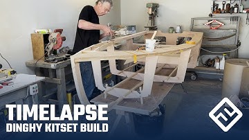 DIY Dinghy Kitset boat building Timelapse - Form and Float