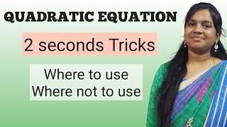 QUADRATIC EQUATION | TWO SECONDS TRICKS