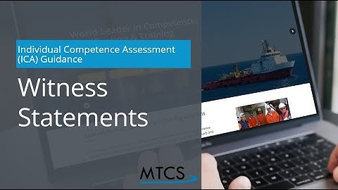 Witness Statements - Individual Competence Assessment (ICA) Evidence