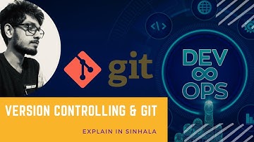 Version Controlling with Git | 11 | Sinhala | By Isuru Pathum Herath | 🇱🇰‍