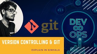 Version Controlling with Git | 11 | Sinhala | By Isuru Pathum Herath | 🇱🇰‍