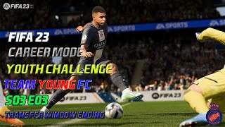 FIFA 23 Youth Challenge S03E03- Transfer Window Ending