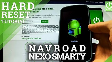 Hard Reset NavRoad NEXO Smarty - Wipe All Data by Factory Reset