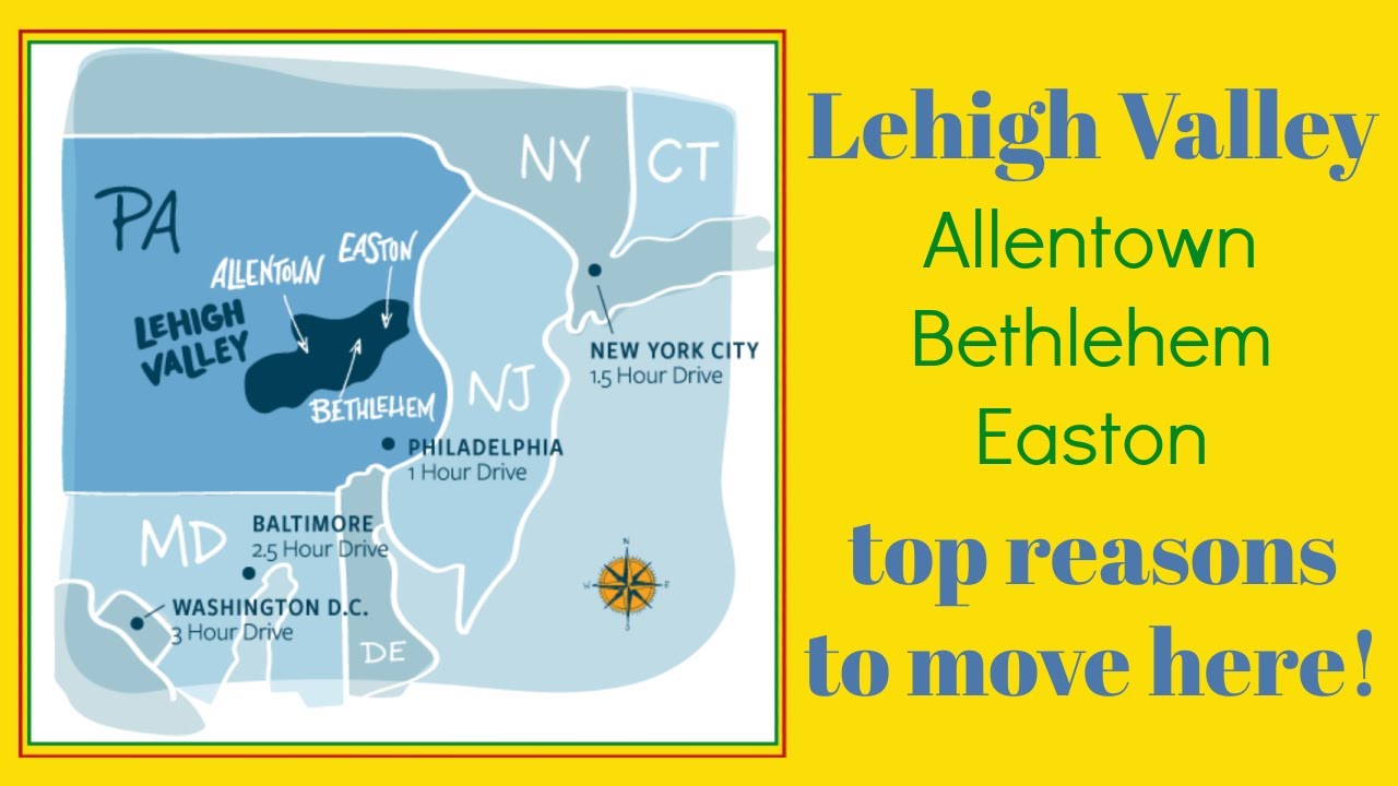 Top 5 reasons to move to the Lehigh Valley YouTube