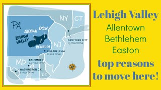 Top 5 reasons to move to the Lehigh Valley