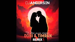 Doni & Timran - Дочь или сына (DJ Andersen Remix)