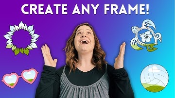 How to create your own Custom Canva Frames!