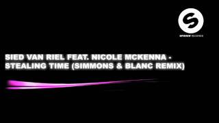 Sied van Riel feat. Nicole McKenna  - Stealing Time (Simmons & Blanc Remix) [Preview HD] Resimi