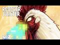 When you gotta go, you gotta go | Rooster Fighter | VIZ