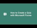 How to Create a Quiz with Microsoft Forms