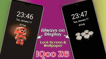 IQOO Z6 Lock Screen & Wallpaper ( Always on Display ) || How to Apply  Always on Display in iQoo Z6