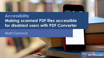 Accessibility - Making scanned PDFs accessible