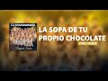 La Bandononona Rancho Viejo de Julio Aramburo - La Sopa De Tu Propio Chocolate (Lyric Video)