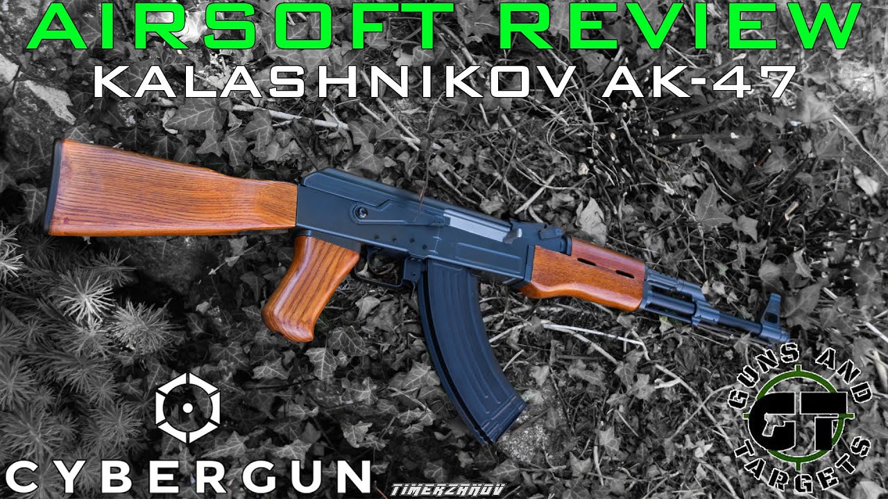 Airsoft Review #12 Cybergun Kalashnikov AK47 Full Metal & Wood