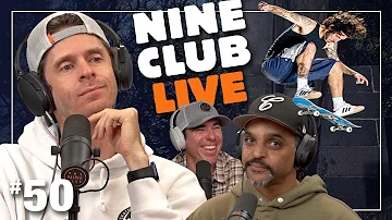 Miles Silvas SOTY Trip, Chloe Covell Street Part | Nine Club Live #50