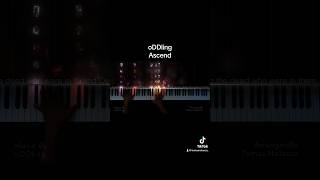 oDDling - Ascend | Piano Cover #piano #pianocover #music