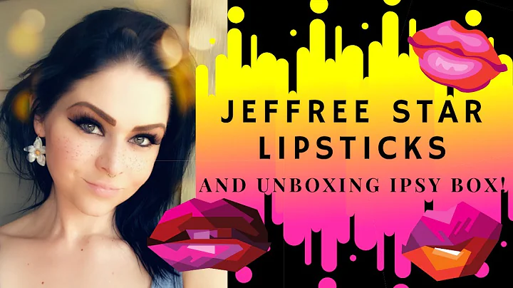 Trying Jeffree Star Lipsticks and Unboxing the March 2020 Ipsy Glam Bag! Softly Spoken ASMR