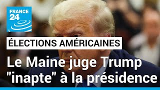 Primaires américaines : après le Colorado, le Maine juge à son tour Trump 