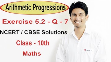 Exercise 5.2 - Question 7 - NCERT / CBSE Solutions for Class 10th Maths Arithmetic Progressions