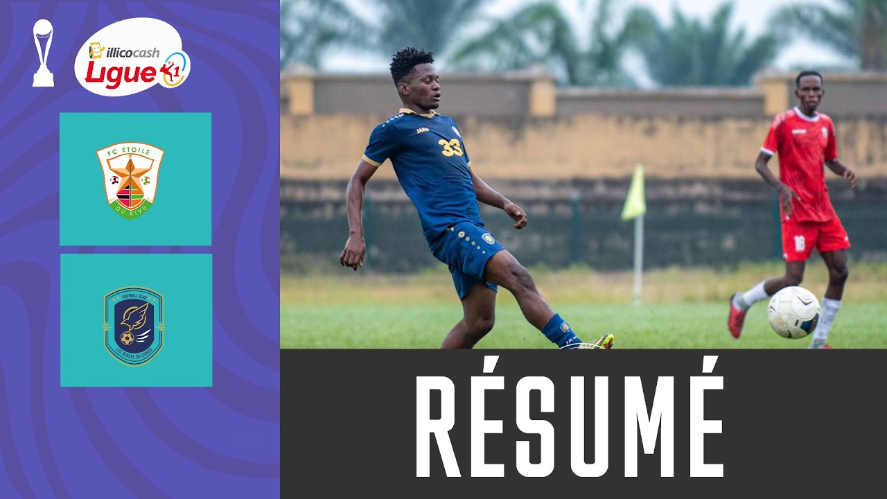 ILLICOCASH LIGUE 1/2025-2026:FC ÉTOILE DU KIVU - FC LES AIGLES DU CONGO 2-2, RÉSUMÉ DU MATCH