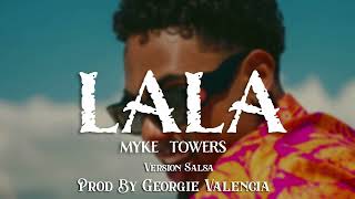 Myke Towers   LALA   ( Versión Salsa )  Prod By Georgie Valencia Resimi